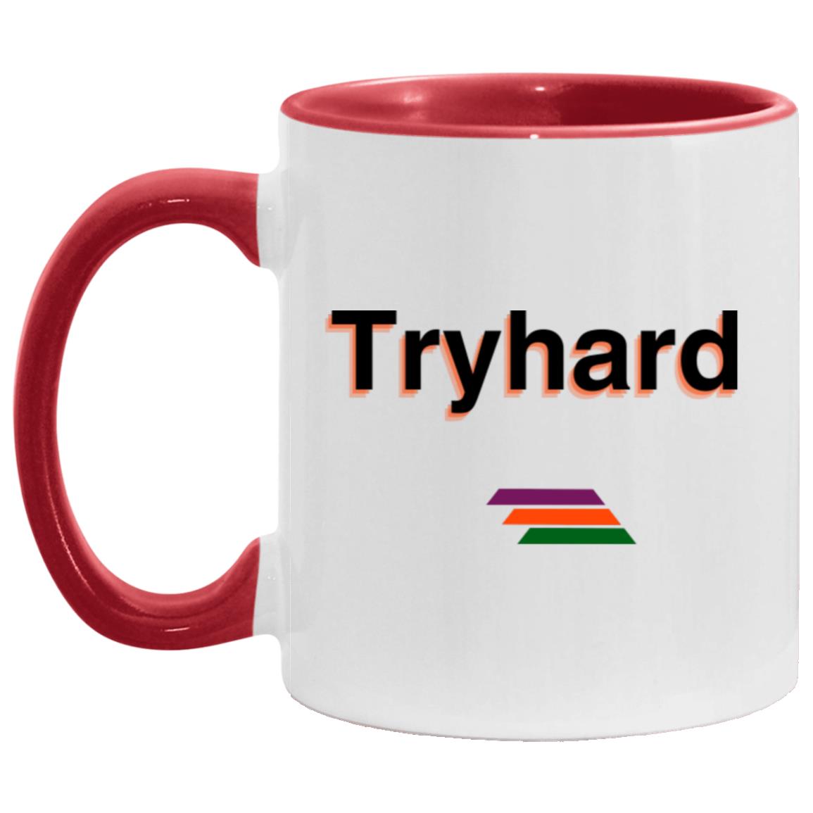 "Tryhard" Coffee Cups | BetterSaid.co