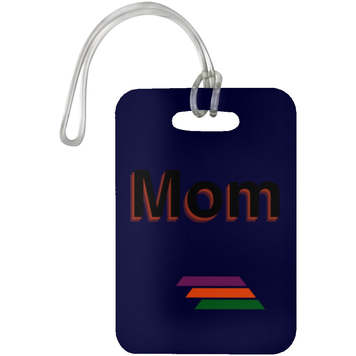 "Mom" Luggage Bag Tag | BetterSaid.co