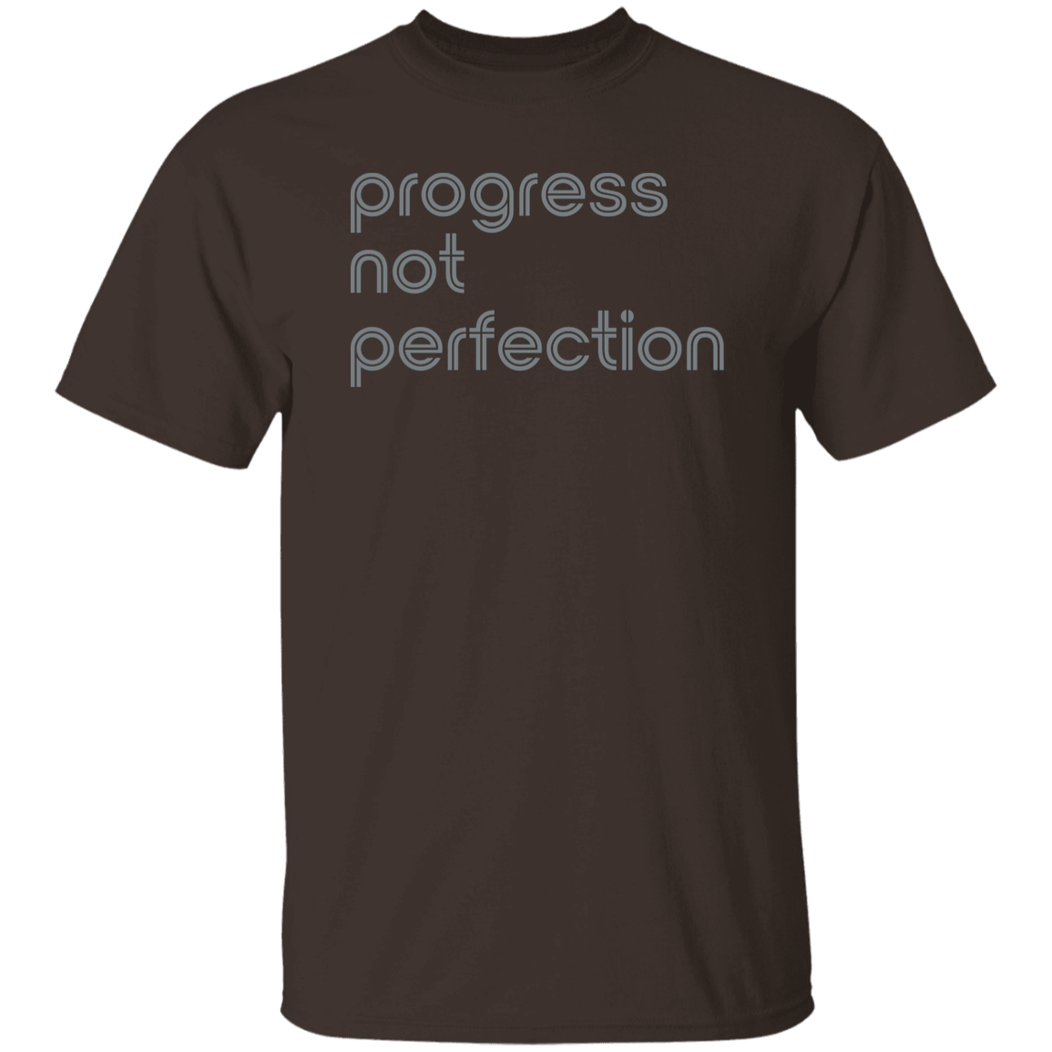 "Progress not perfection." Mens T-shirt | BetterSaid.co