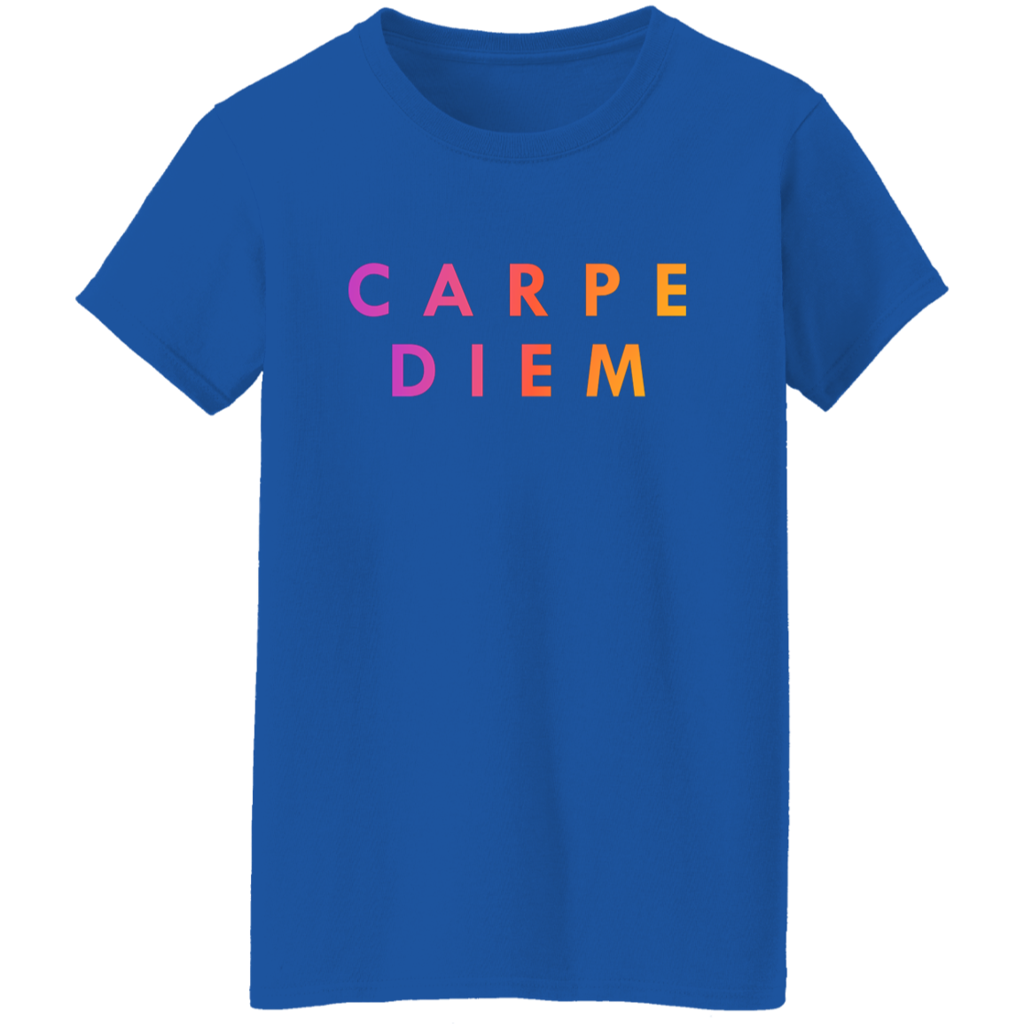 "Carpe diem." Womens T-shirt | BetterSaid.co