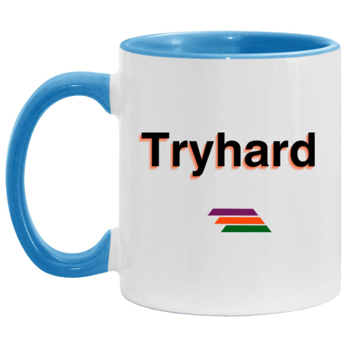 "Tryhard" Coffee Cups | BetterSaid.co