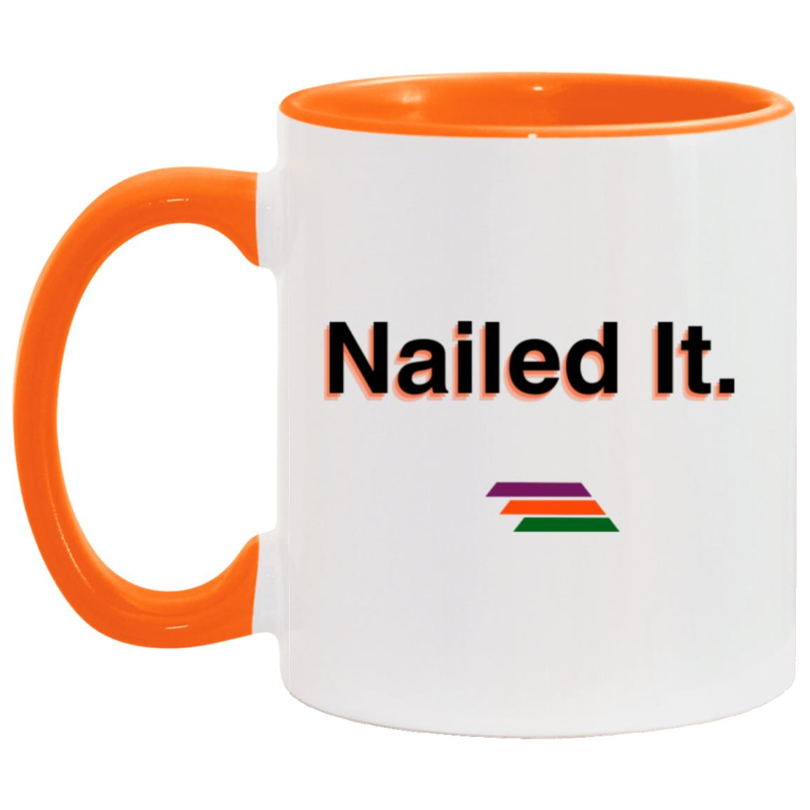 "Nailed It." Coffee Cups | BetterSaid.co