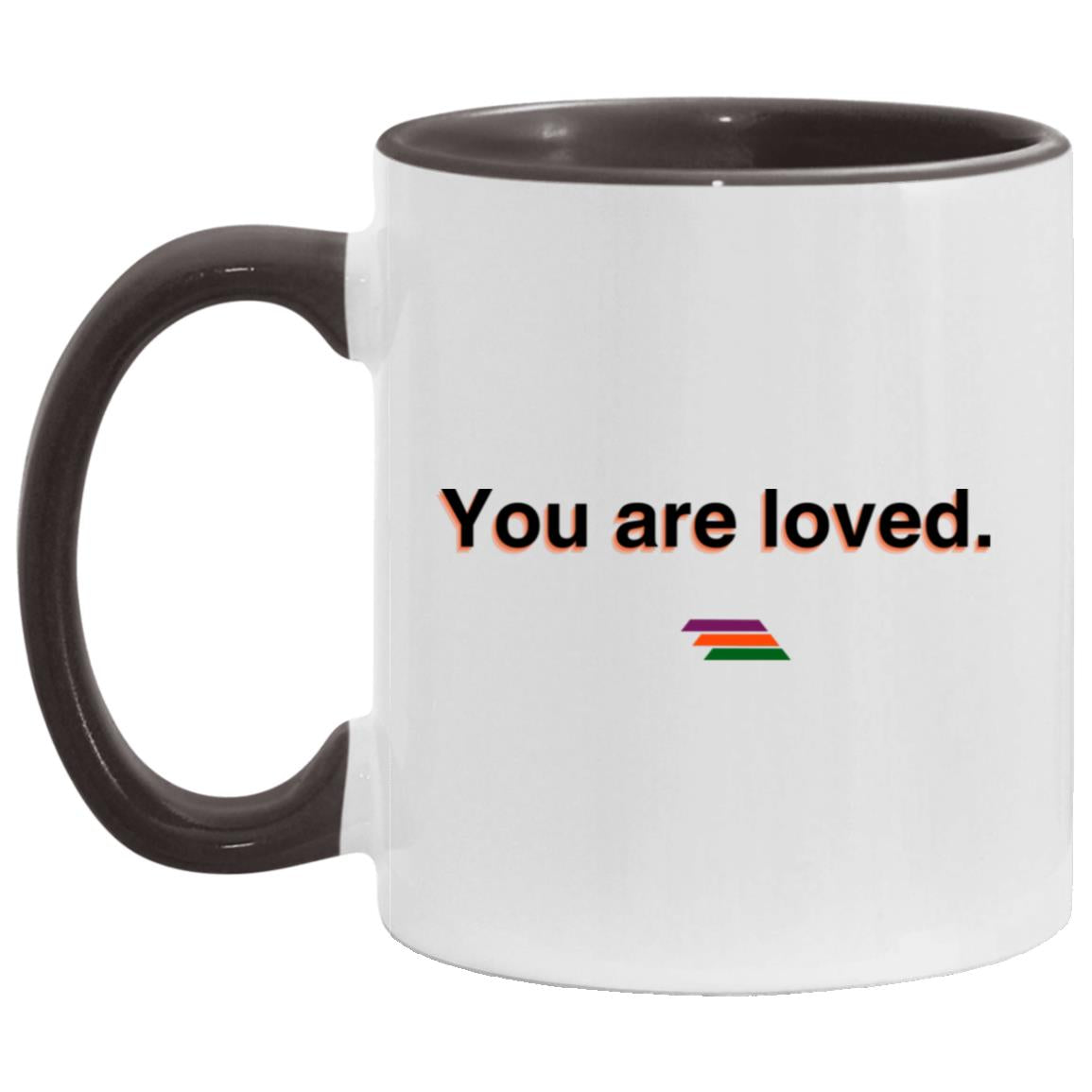 "You are loved." Coffee Cups | BetterSaid.co