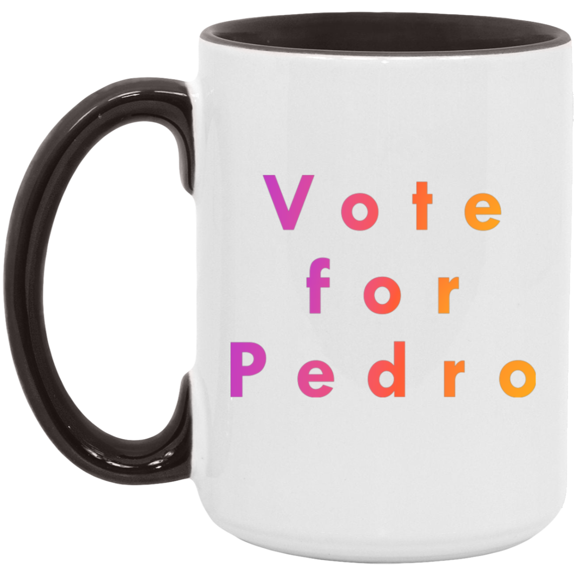 "Vote for Pedro" Coffee Cups