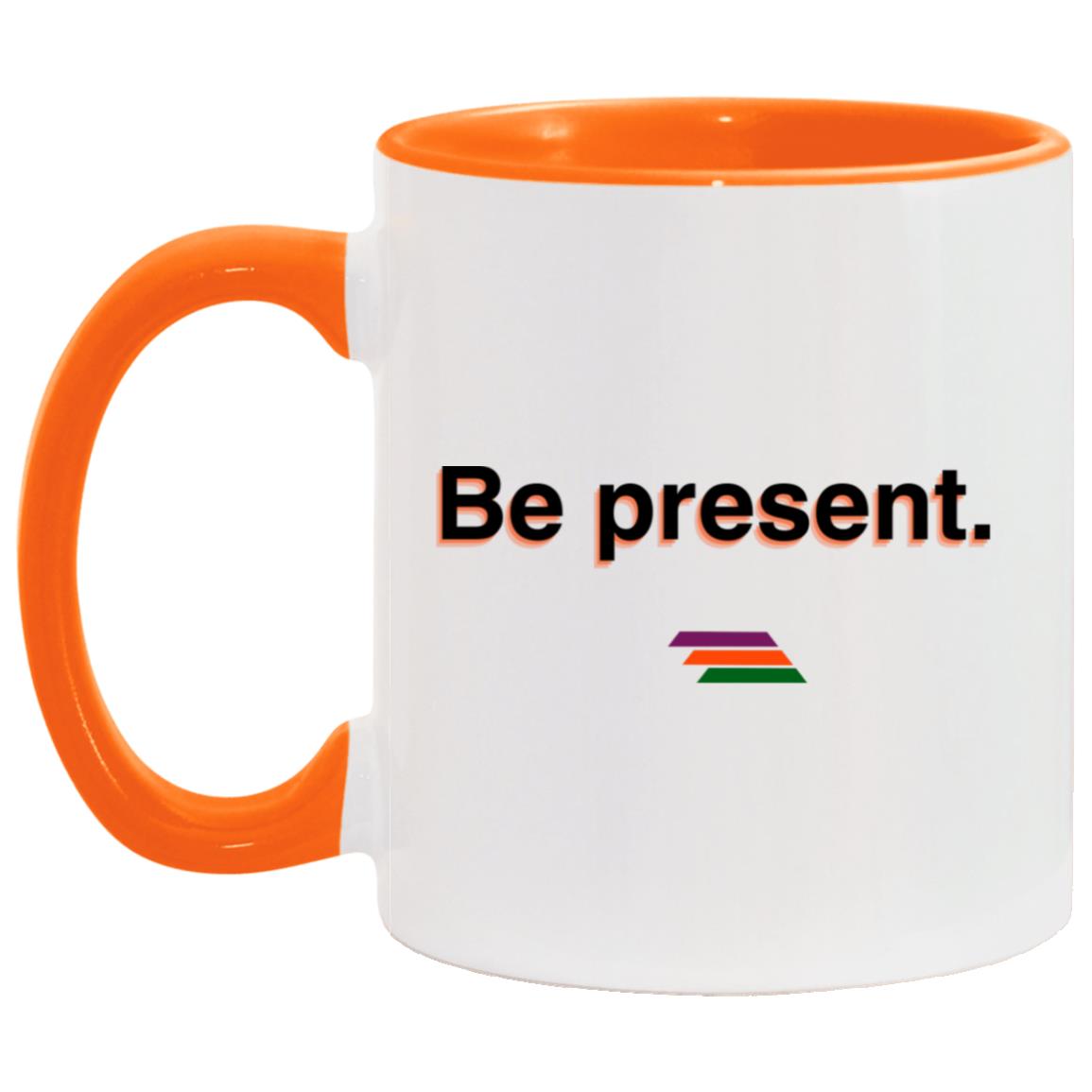 "Be present." Coffee Cups | BetterSaid.co