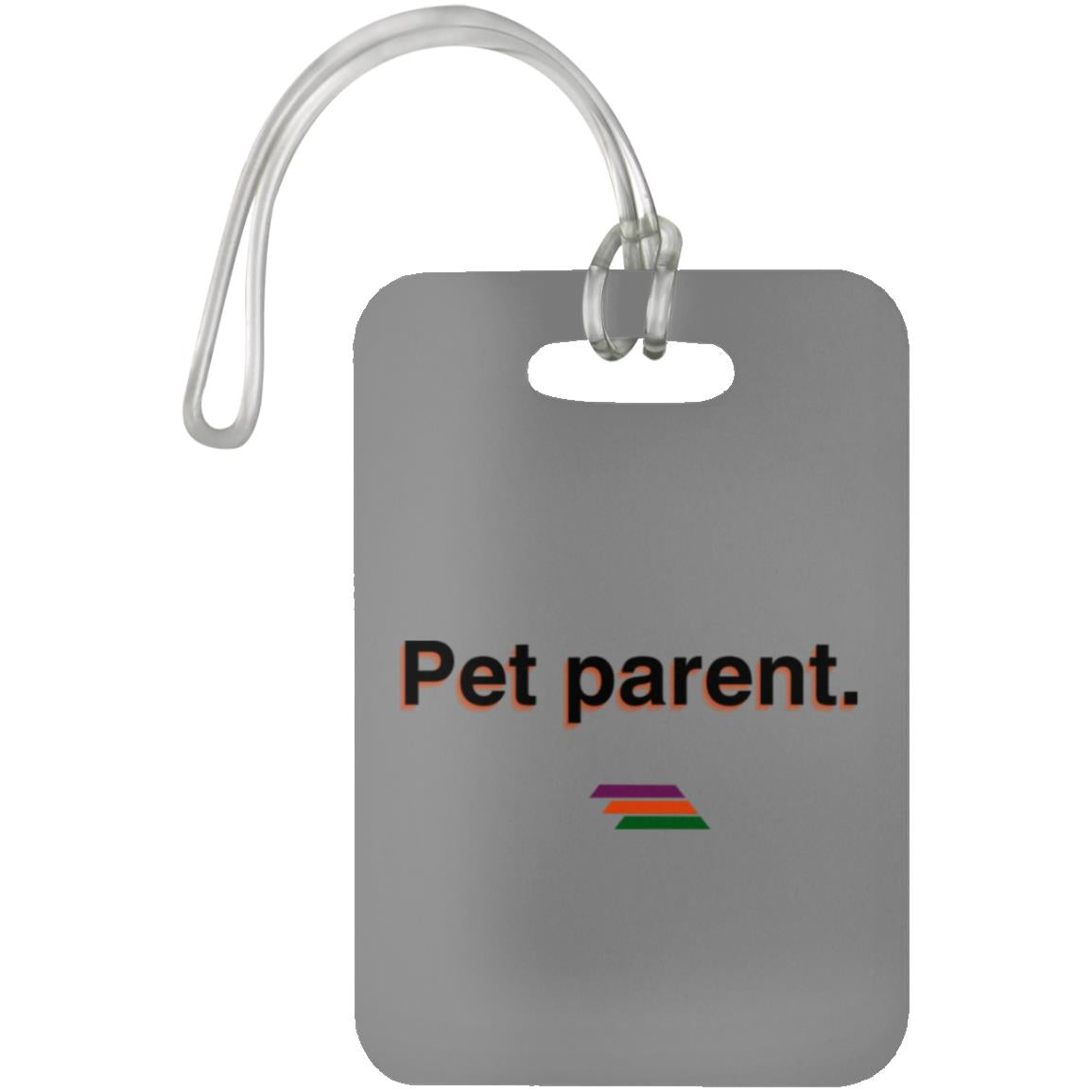 "Pet parent." Luggage Bag Tag | BetterSaid.co