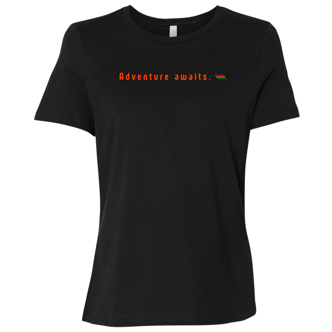 "Adventure awaits." Womens T-shirt | BetterSaid.co