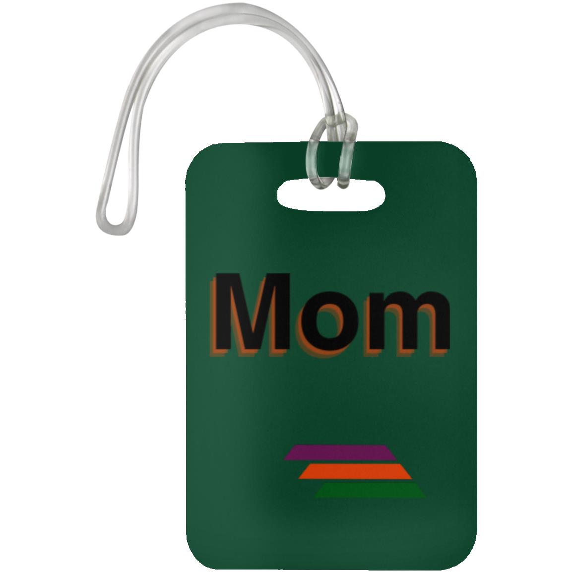 "Mom" Luggage Bag Tag | BetterSaid.co