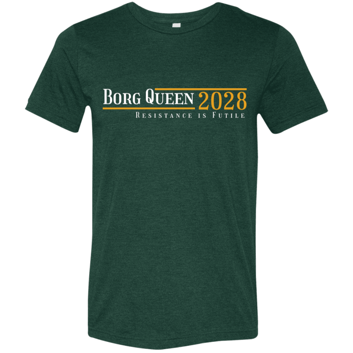 "Borg Queen 2028" Tri-blend T-shirt | BetterSaid.co