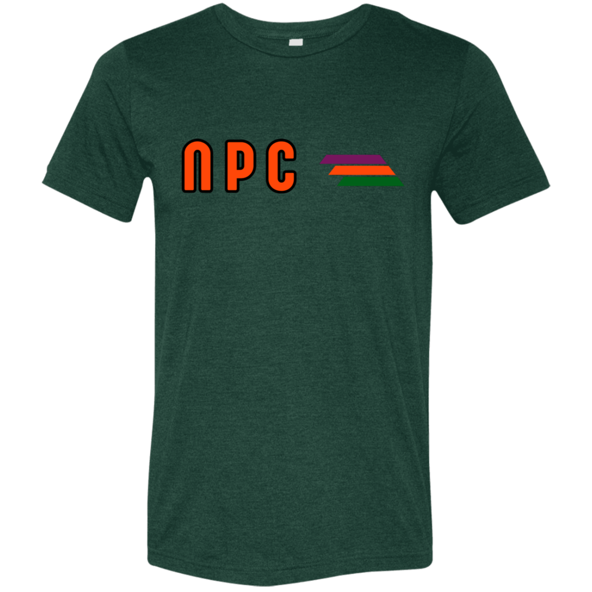"NPC" Tri-blend T-shirt | BetterSaid.co