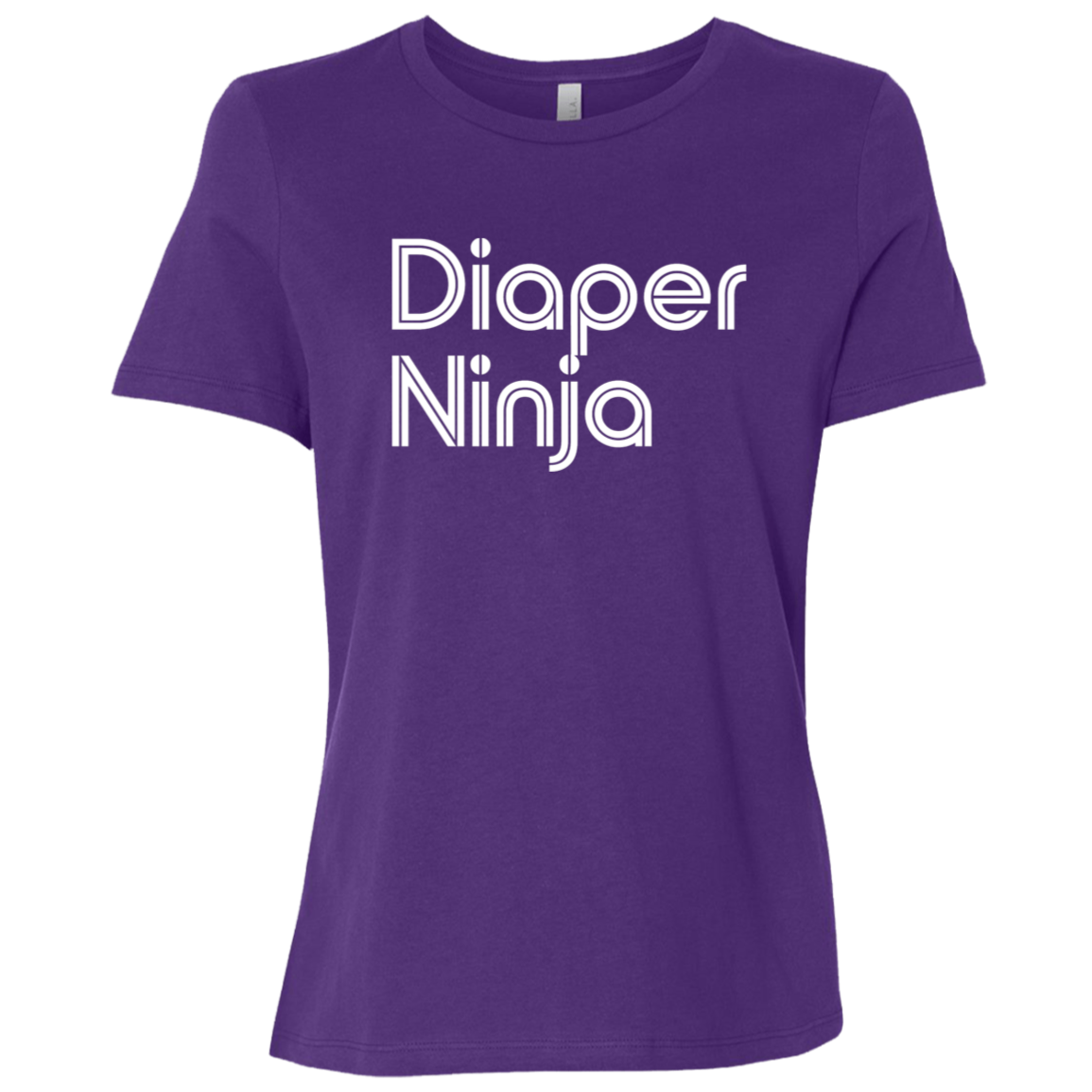"Diaper Ninja" Womens Relaxed T-shirt | BetterSaid.co