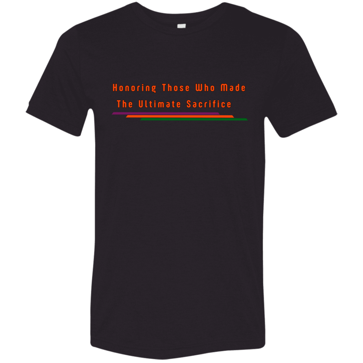 "The Ultimate Sacrifice" Tri-blend T-shirt | BetterSaid.co