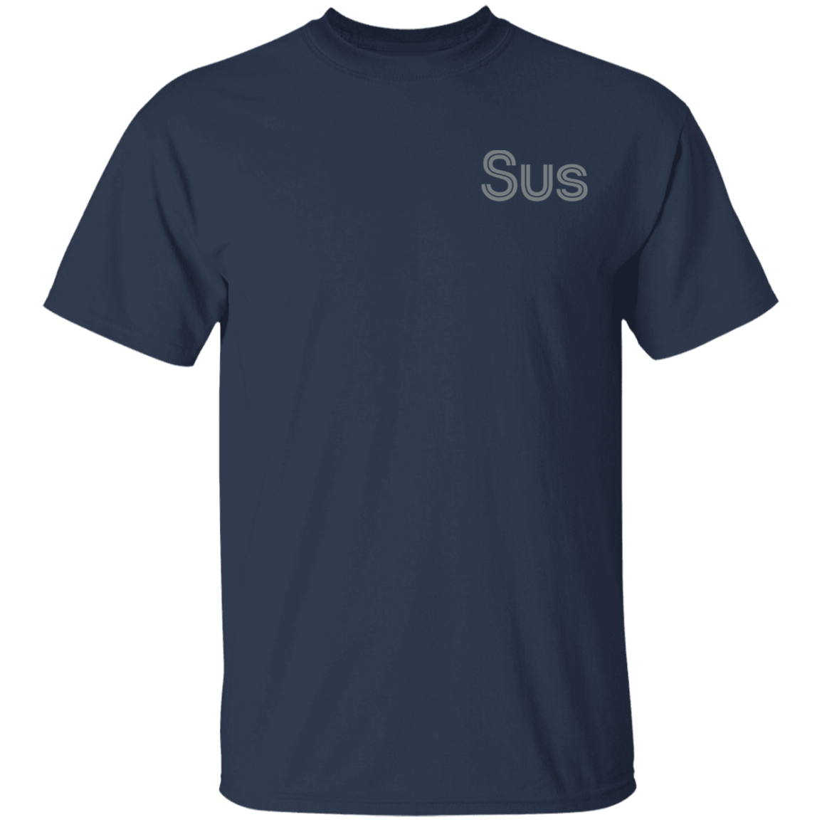 "Sus" Mens T-shirt | BetterSaid.co