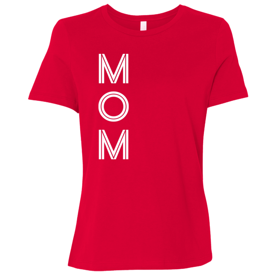"Mom" Womens Relaxed T-shirt | BetterSaid.co