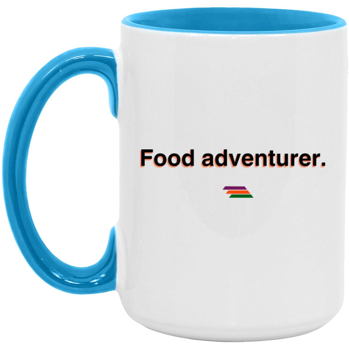 "Food adventurer." Coffee Cups | BetterSaid.co