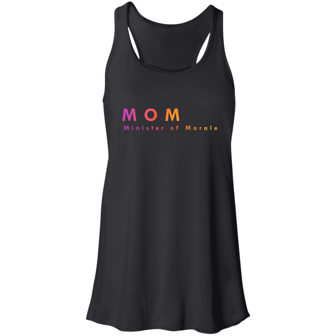 "Mom. Minister of Morale." Flowy Racerback Tank