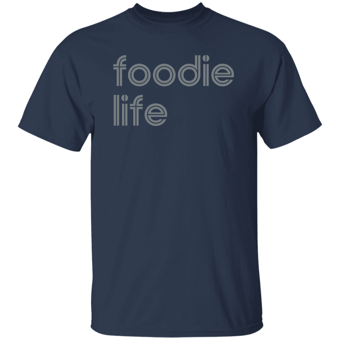 "Foodie life." Mens T-shirt | BetterSaid.co