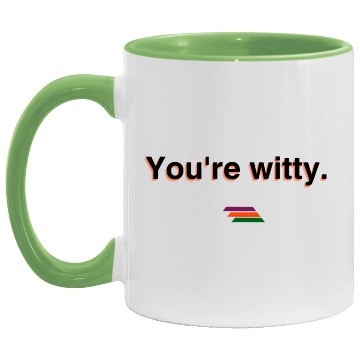 "You're witty." Coffee Cups | BetterSaid.co