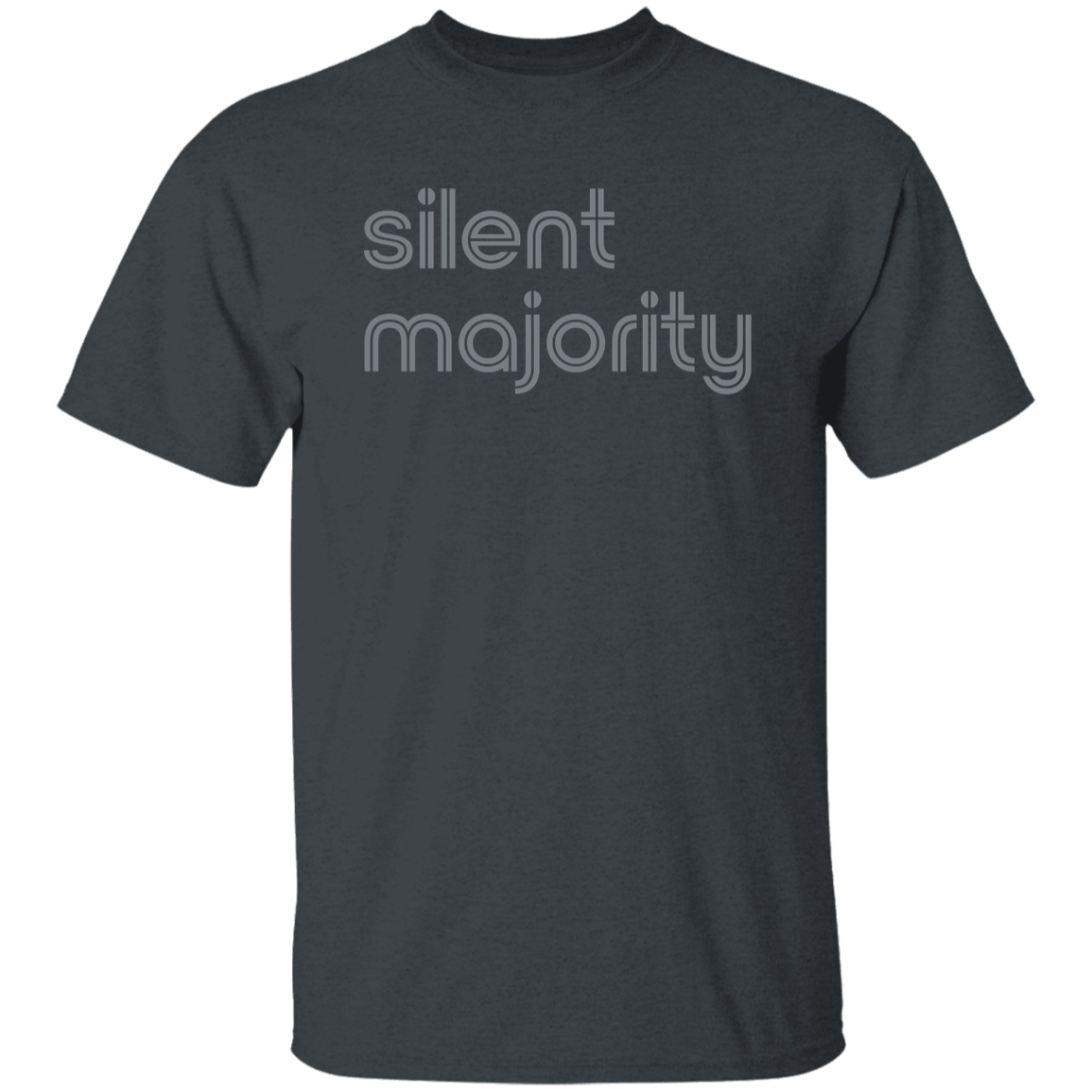 "Silent majority." Mens T-shirt | BetterSaid.co