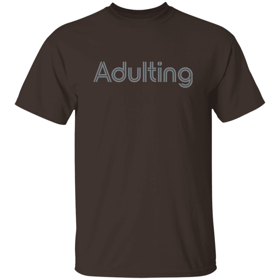 "Adulting" Mens T-shirt | BetterSaid.co