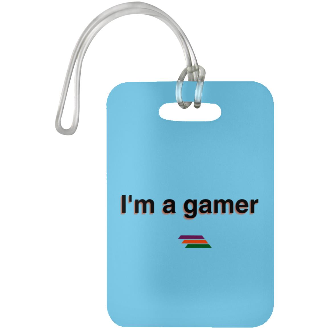 "I'm a gamer" Luggage Bag Tag | BetterSaid.co