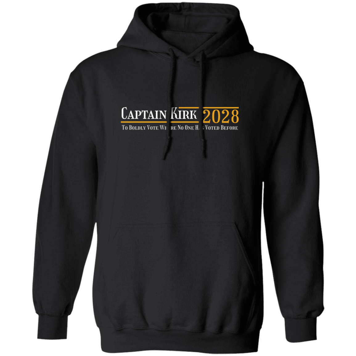 "Captain Kirk 2028" Pullover Hoodie | BetterSaid.co