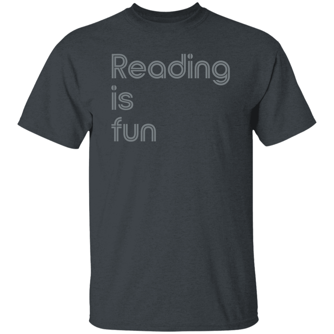 "Reading Is Fun" Mens T-shirt | BetterSaid.co