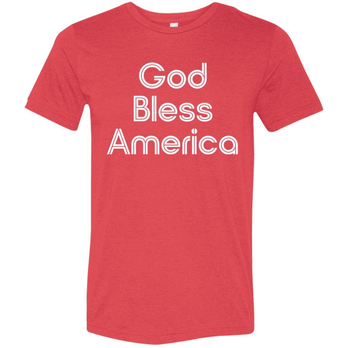 "God Bless America" Tri-blend T-shirt (white font) | BetterSaid.co