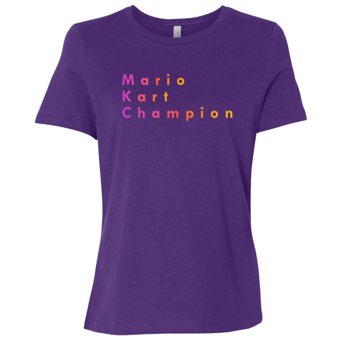 "Mario Kart Champion" Womens Relaxed T-shirt | BetterSaid.co