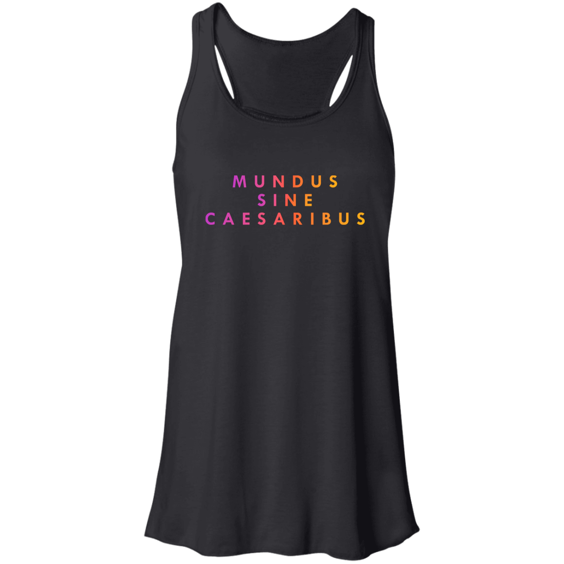 "Mundus Sine Caesaribus" Flowy Racerback Tank