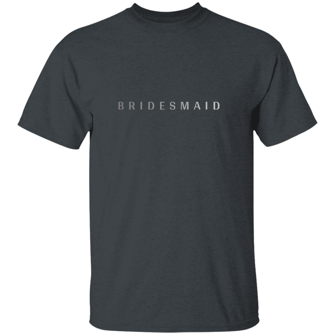 "Bridesmaid" Mens T-shirt | BetterSaid.co