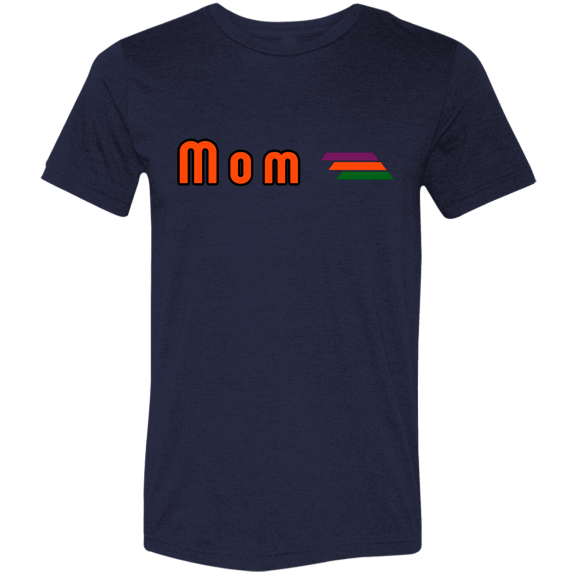 "Mom" Tri-blend T-shirt | BetterSaid.co