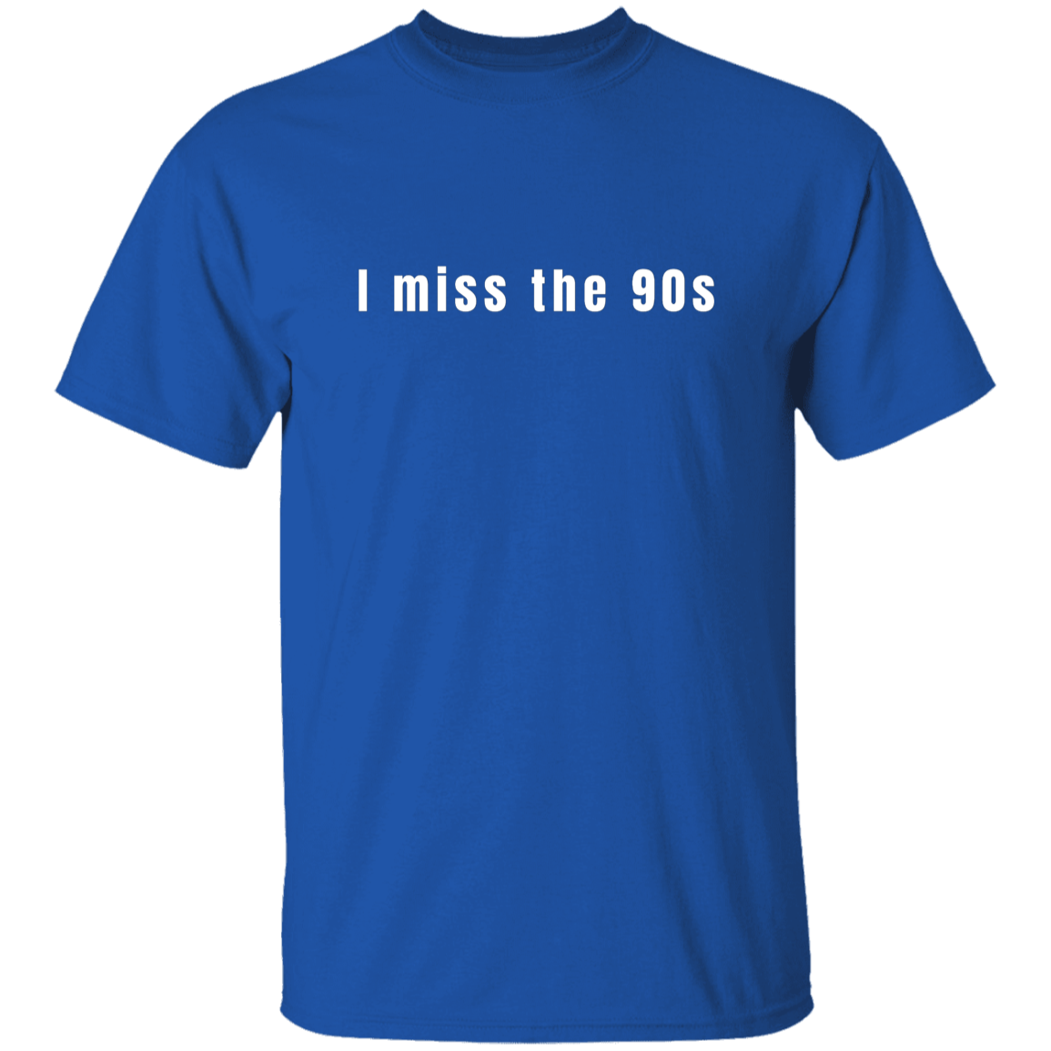 "I miss the 90s" Mens T-shirt | BetterSaid.co