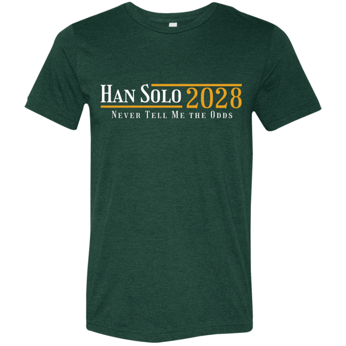"Han Solo 2028" Tri-blend T-shirt | BetterSaid.co