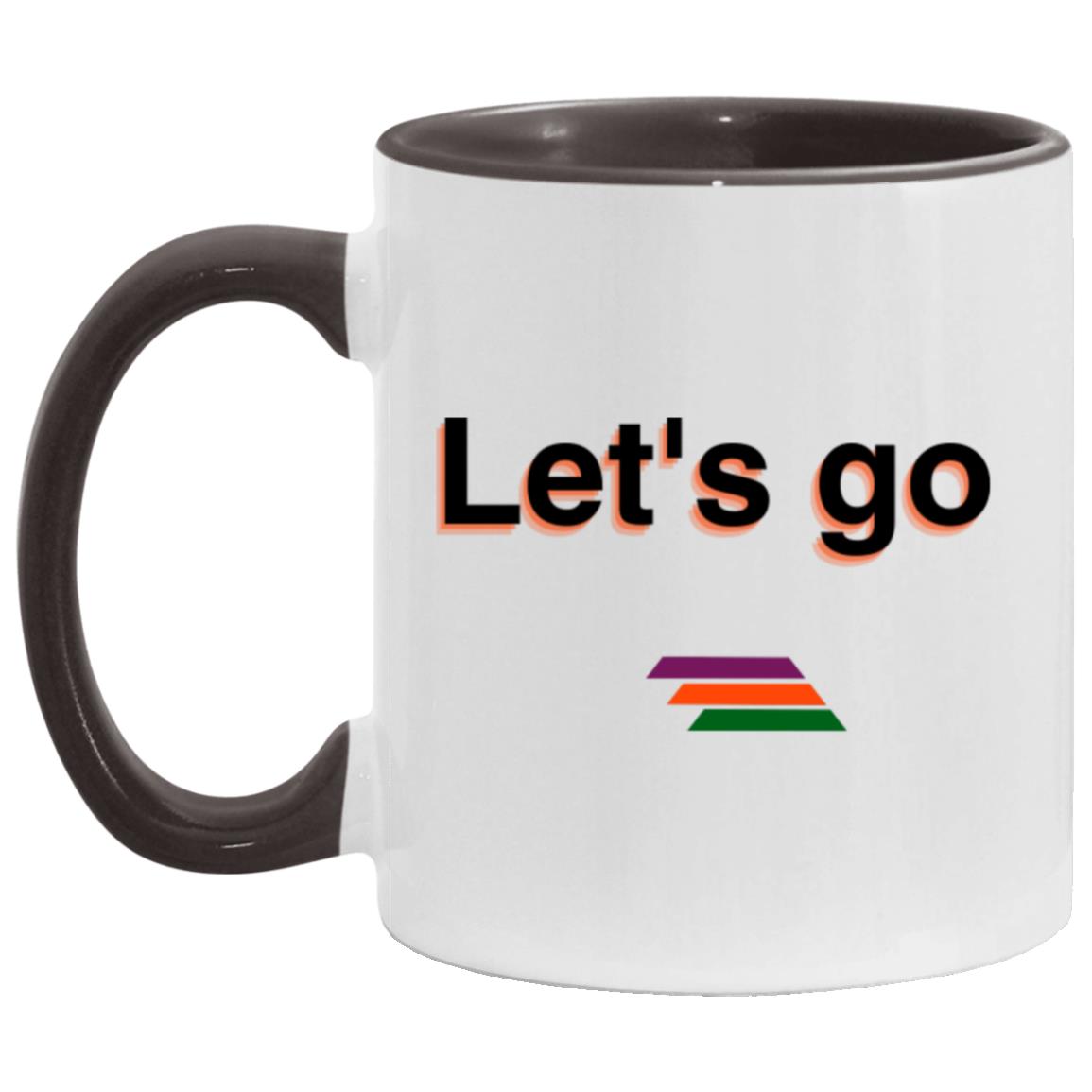 "Let's go" Coffee Cups | BetterSaid.co