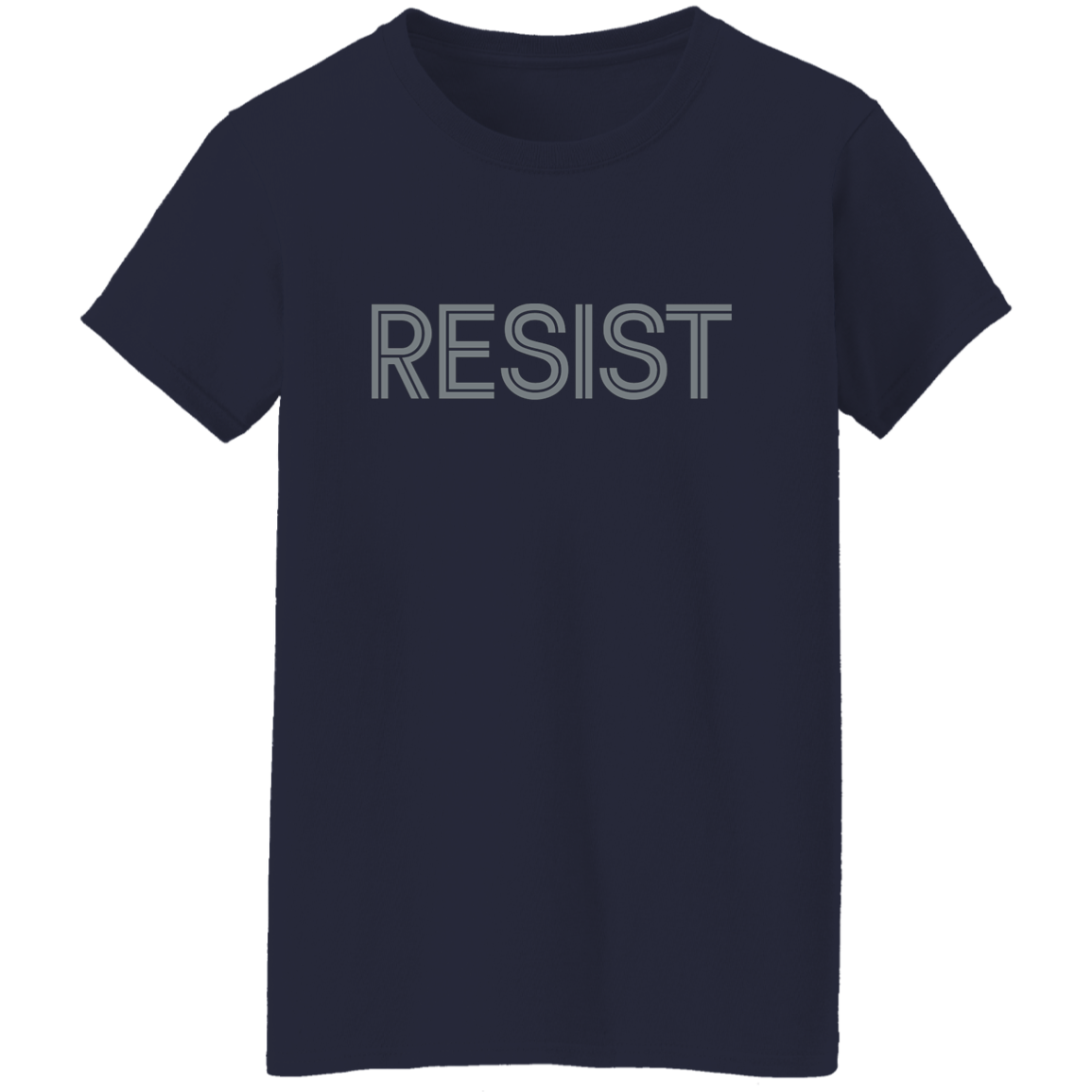 "Resist." Womens T-shirt | BetterSaid.co