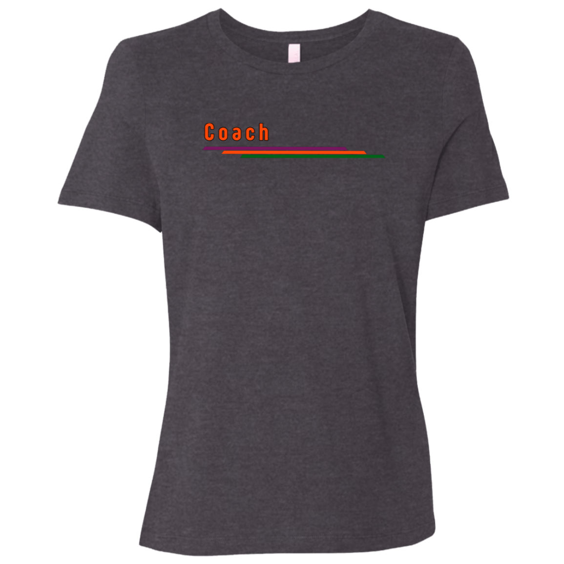 "Coach" Womens Relaxed T-shirt | BetterSaid.co