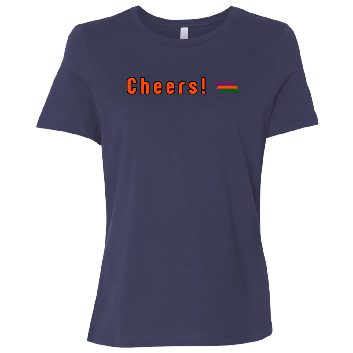 "Cheers" Womens Relaxed T-shirt | BetterSaid.co