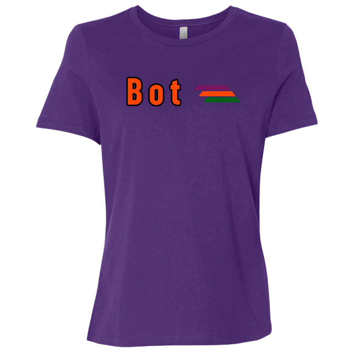 "Bot" Womens Relaxed T-shirt | BetterSaid.co