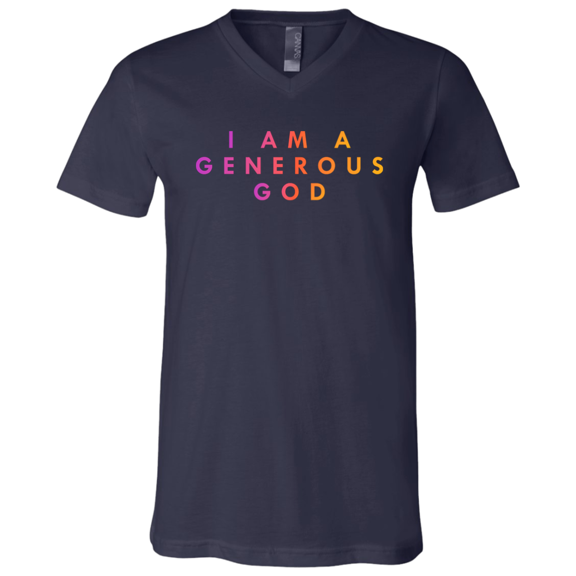 "I am a generous god" Mens V-neck T-shirt | BetterSaid.co