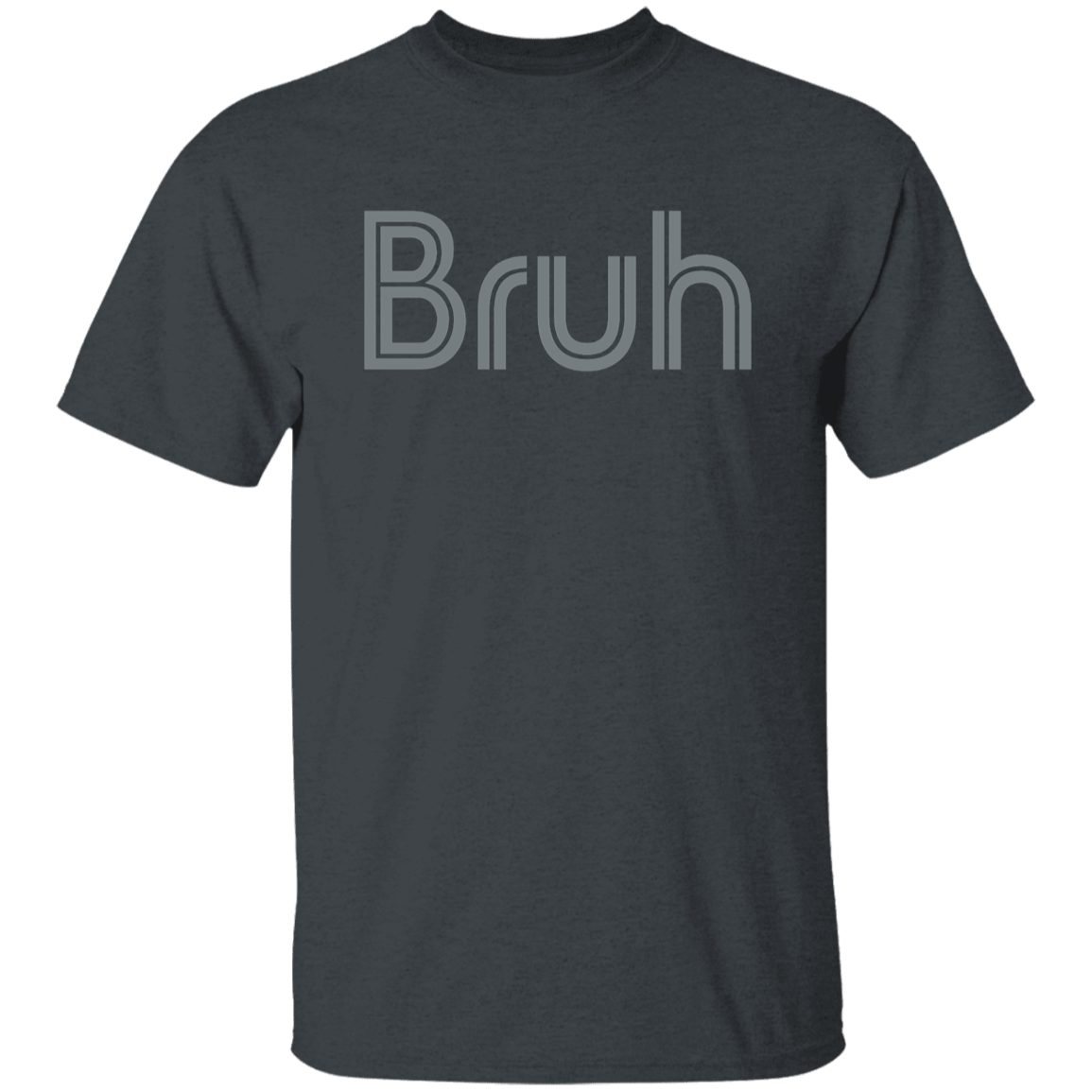 "Bruh" Mens T-shirt | BetterSaid.co