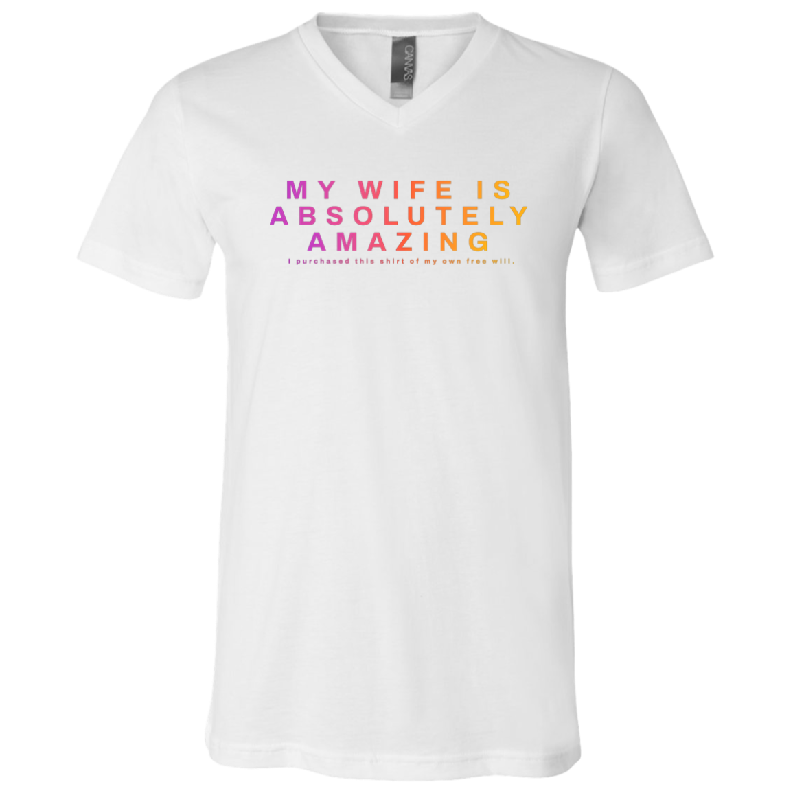 "My Wife Is Absolutely Amazing" Mens V-neck T-shirt | BetterSaid.co
