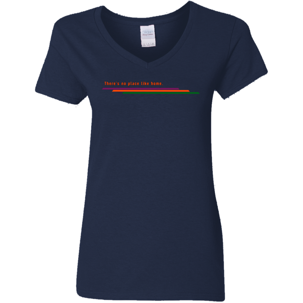 "There's no place like home." Womens V-neck T-shirt | BetterSaid.co