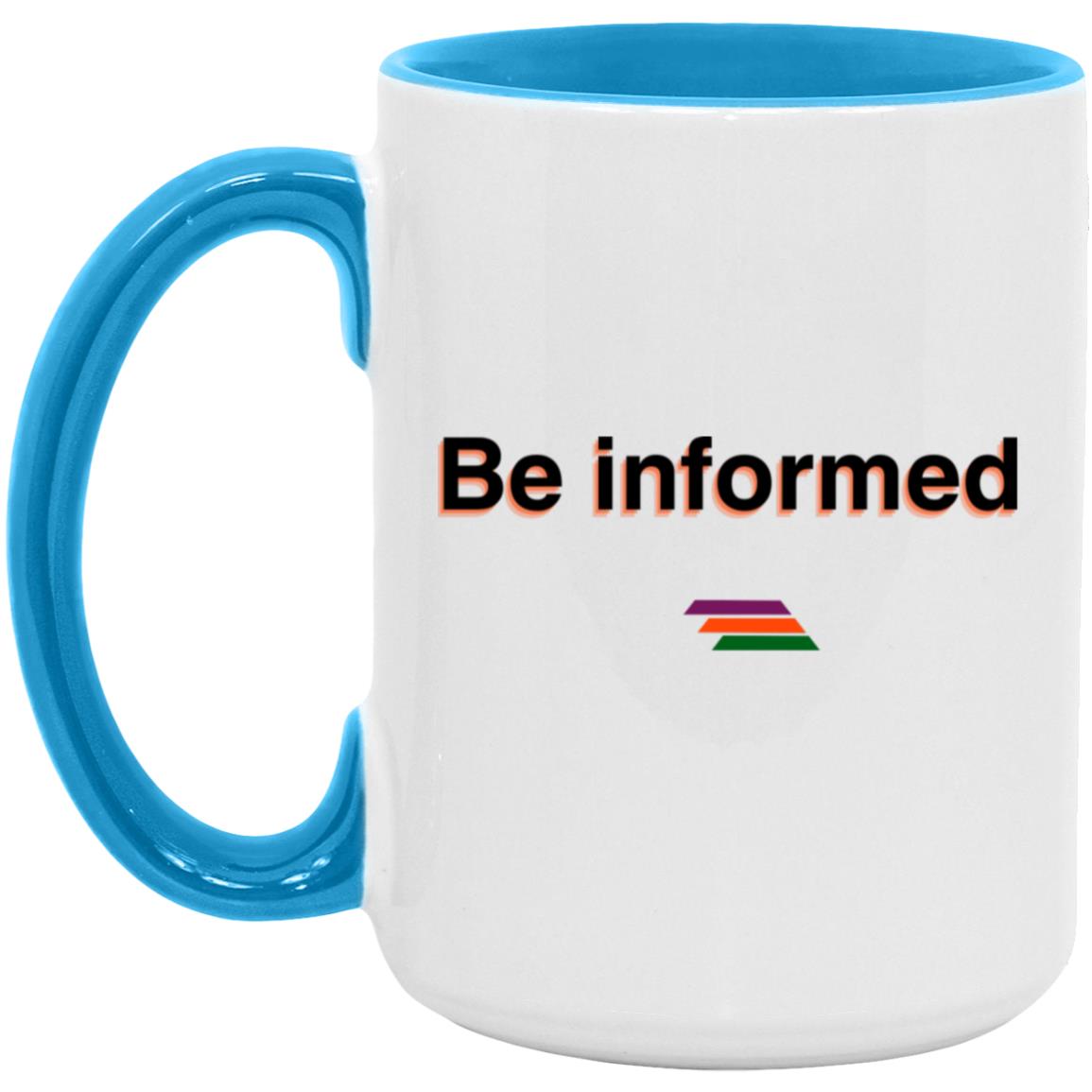 "Be informed" Coffee Cups | BetterSaid.co