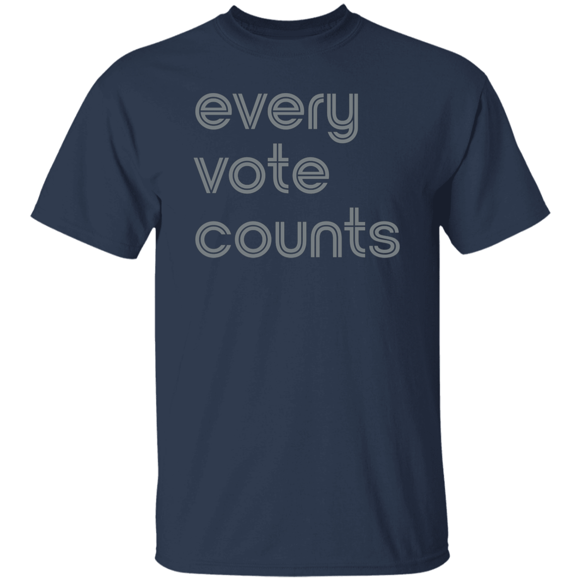 "Every vote counts." Mens T-shirt | BetterSaid.co