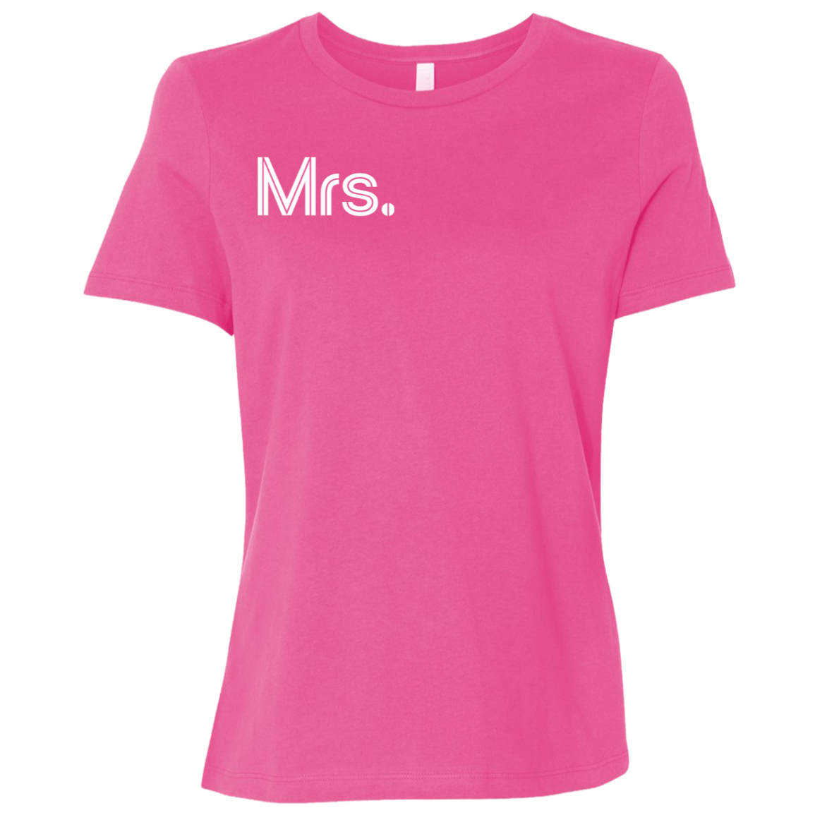"Mrs." Womens Relaxed T-shirt | BetterSaid.co