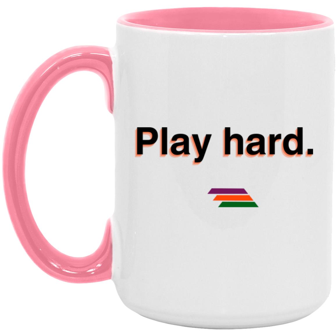 "Play hard." Coffee Cups | BetterSaid.co