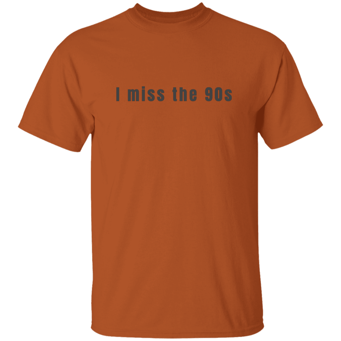 "I miss the 90s" Mens T-shirt | BetterSaid.co