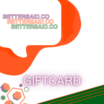 BetterSaid.co Gift Card